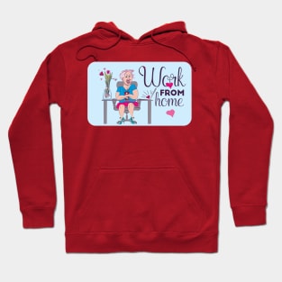 Work from home Hoodie